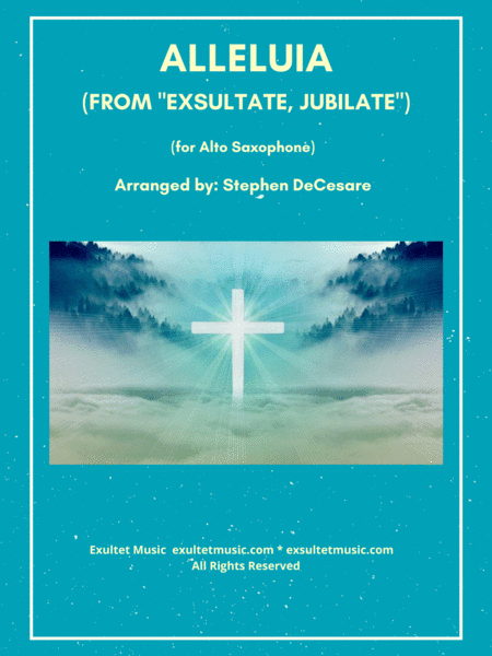 Alleluia (from "Exsultate, Jubilate") (Alto Saxophone and Piano) (arr. Stephen DeCesare)