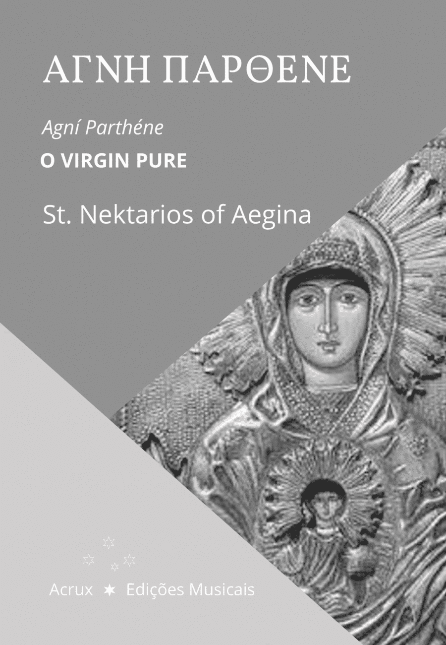 Agní Parthéne - Αγνή Παρθένε [O Virgin Pure] - St. Nektarios of Aegina (arr. Acrux Edicoes Musicais)