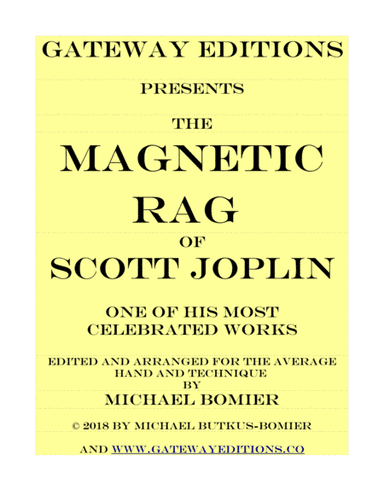 Magnetic Rag of Scott Joplin (arr. Michael Bomier)