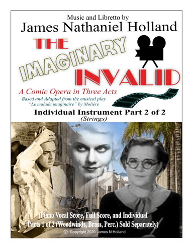 The Imaginary Invalid Opera, Instrument Parts 2 of 2 (Strings)
