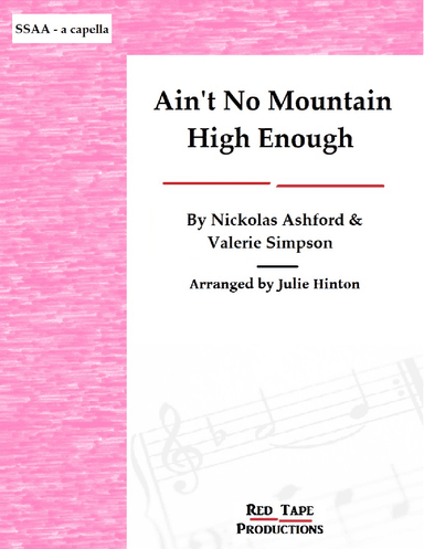 Ain't No Mountain High Enough (arr. Julie Hinton)