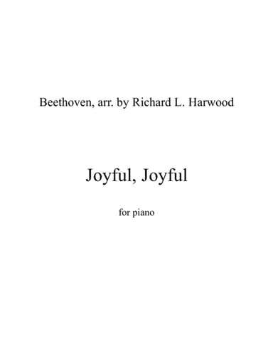 Joyful, Joyful (arr. Richard L. Harwood)