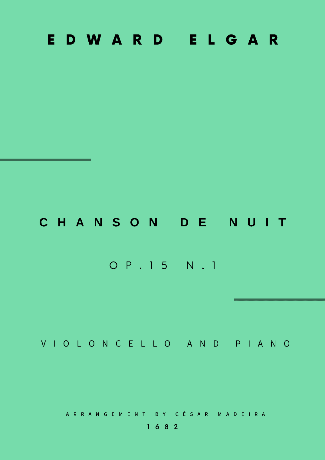 Chanson De Nuit, Op.15 No.1 - Cello and Piano (Full Score and Parts) (arr. César Madeira)