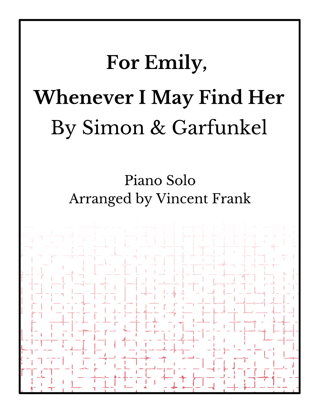 For Emily, Whenever I May Find Her (arr. Vincent Frank)