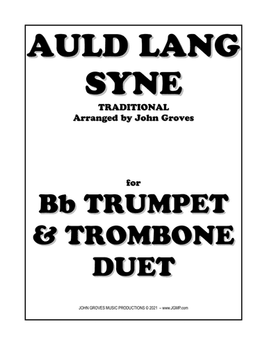 Auld Lang Syne - Trumpet & Trombone Duet (arr. John Groves)