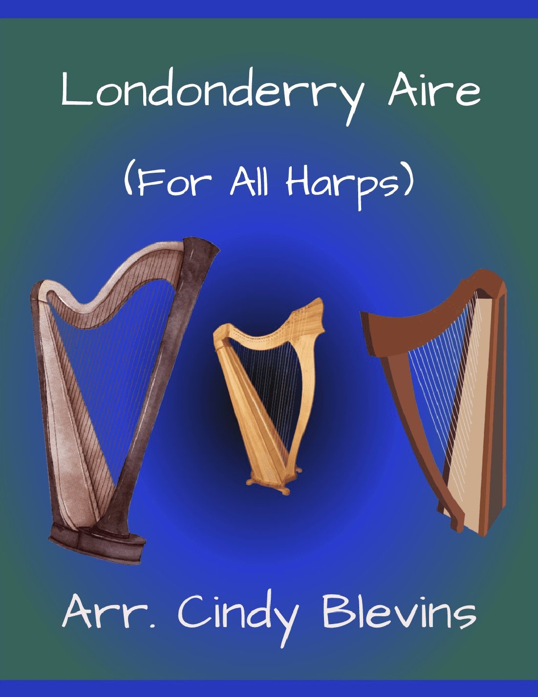 Londonderry Aire (Danny Boy), for Lap Harp Solo (arr. Cindy Blevins)