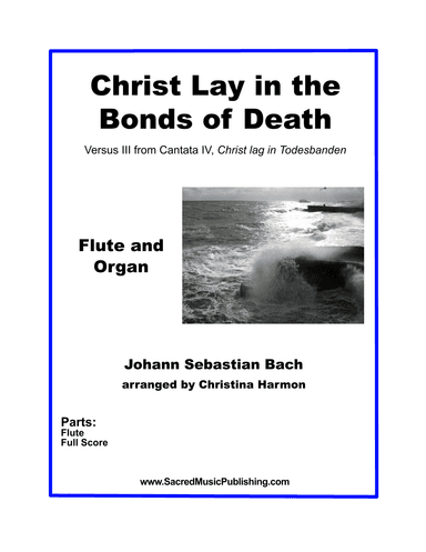 Christ Lay in the Bonds of Death - Flute and Organ (arr. Christina Harmon)