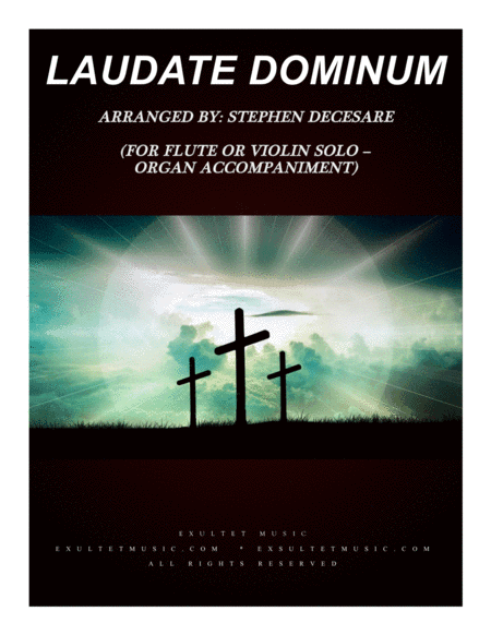 Laudate Dominum (for Flute or Violin Solo - Organ Accompaniment) (arr. Stephen DeCesare)