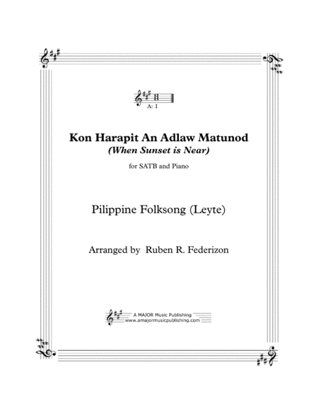 Kon harapit na an adlaw matunod (Philippine Folksong) (arr. A Major Music Publishing)
