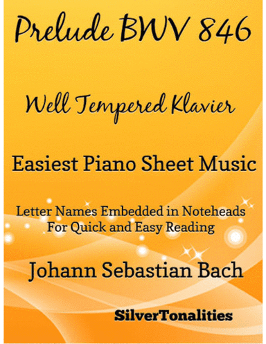 Prelude 1 Bwv 846 West Tempered Klavier Easiest Piano Sheet Music (arr. SilverTonalities)