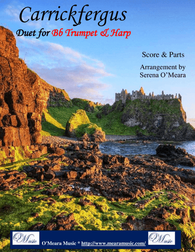 Carrickfergus Duet for Bb Trumpet & Harp (arr. Serena O’Meara)