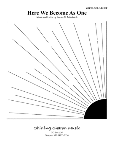 Here We Become As One -- Vocal SOLO/DUET