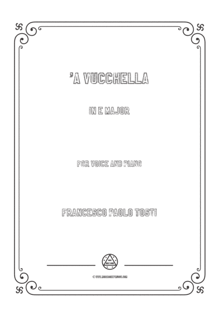 Tosti-'A Vucchella in E Major,for Voice and Piano (arr. MSM)