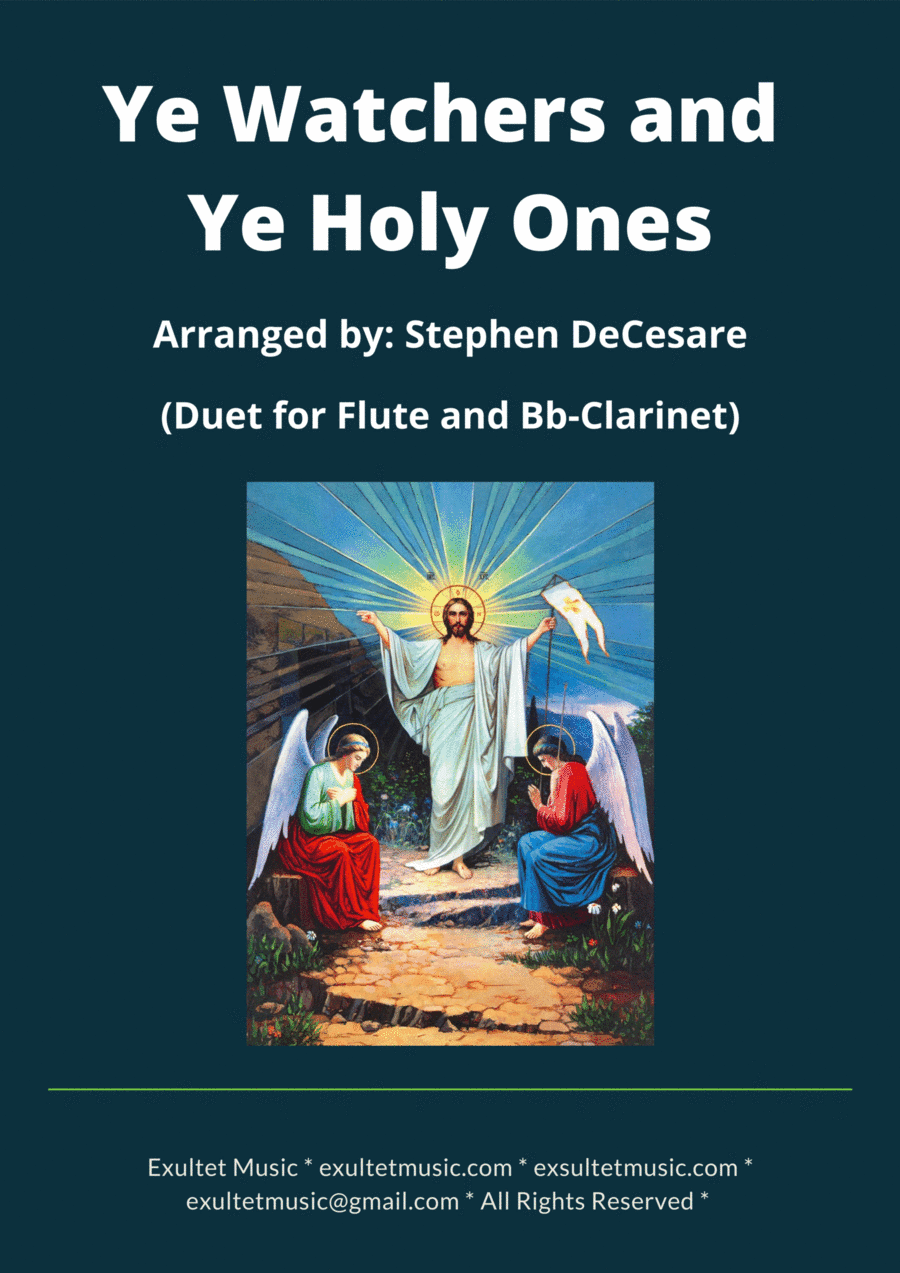 Ye Watchers and Ye Holy Ones (Duet for Flute and Bb-Clarinet) (arr. Stephen DeCesare)
