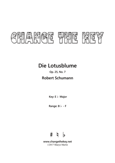 Die Lotusblume Op.25, No.7 - Eb Major (arr. Change the Key)