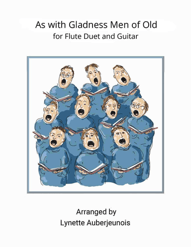 As with Gladness Men of Old - Flute Duet with Guitar Chords (arr. Lynette Auberjeunois)