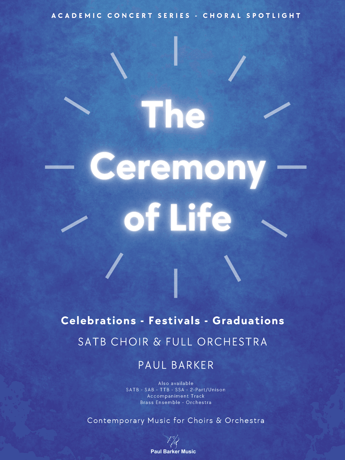 The Ceremony of Life [SATB Choir & Full Orchestra]
