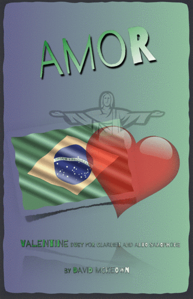 Amor, (Portuguese for Love), Clarinet and Alto Saxophone Duet