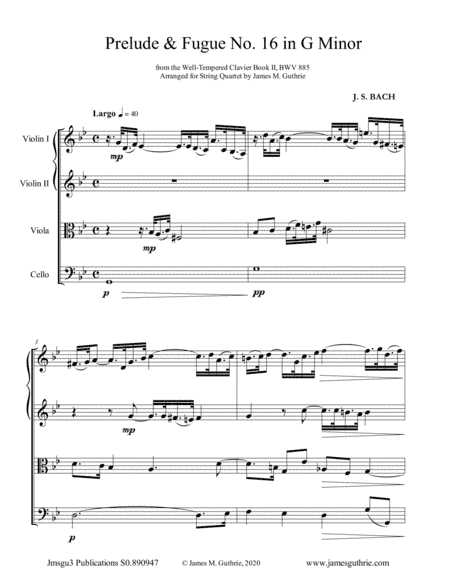 BACH: Prelude & Fugue No. 16 in G Minor, BWV 885 for String Quartet (arr. James M. Guthrie)