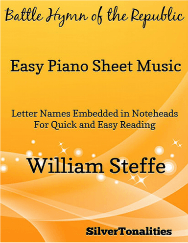 Battle Hymn of the Republic Easy Piano Sheet Music (arr. SilverTonalities)