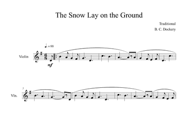 The Snow Lay on the Ground (Violin Solo) (arr. B. C. Dockery)