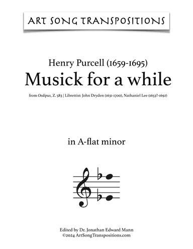 PURCELL: Musick for a while (transposed to A-flat minor, G minor, and F-sharp minor) (arr. ArtSongTranspositions.com)