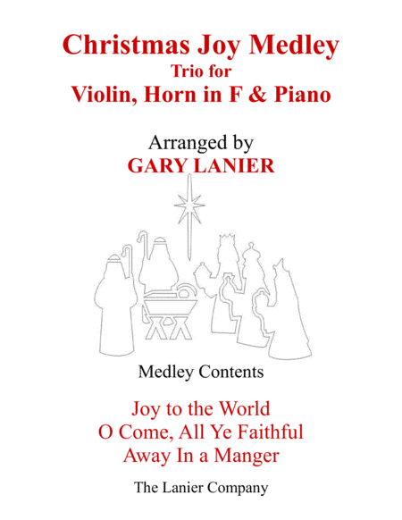 CHRISTMAS JOY MEDLEY (Trio – Violin, Horn in F & Piano with Parts) (arr. Gary Lanier)