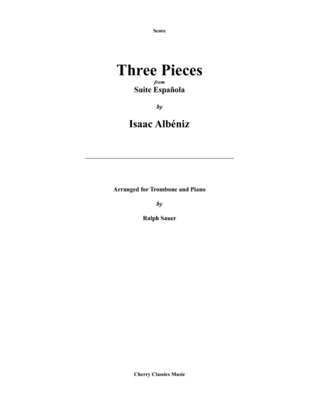 Three Pieces from Suite Espanola for Trombone & Piano (arr. Sauer, Ralph)