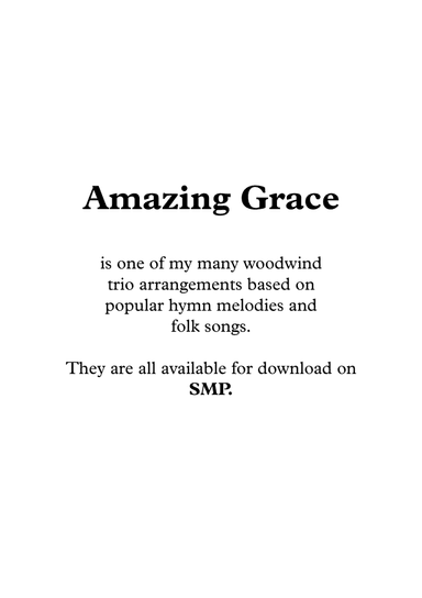 Amazing Grace, for Woodwind Trio (arr. Nigel Williams)