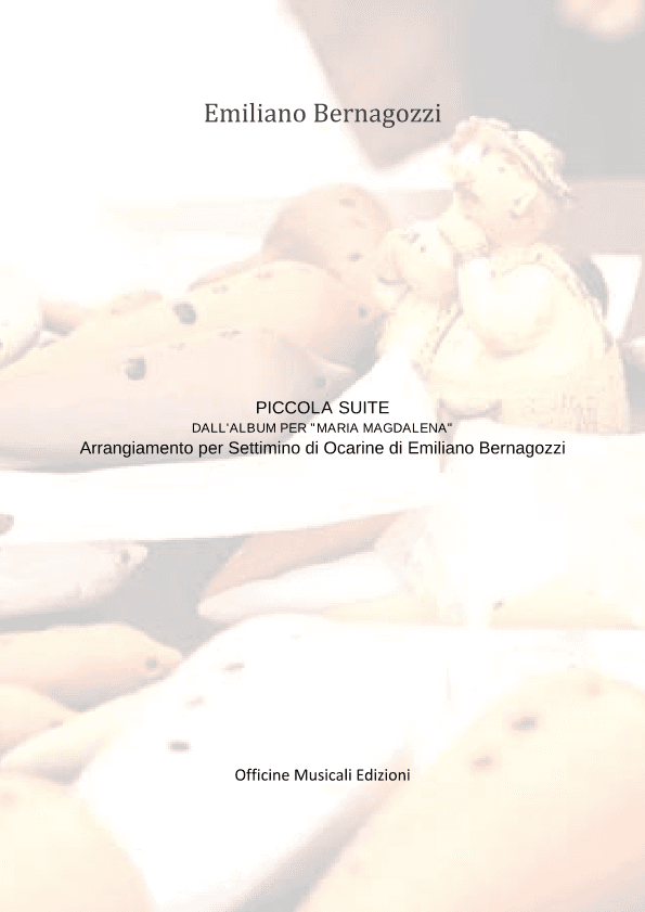 Piccola Suite dall'album "Maria Magdalena" per settimino di ocarine (arr. Emiliano Bernagozzi)