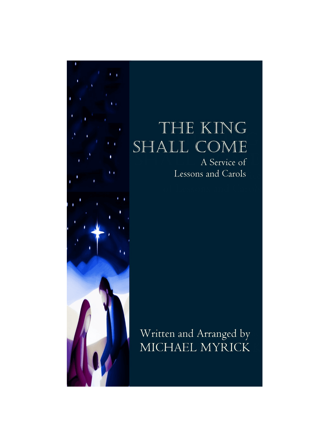 The King Shall Come (SCORE AND INSTRUMENT PARTS) (arr. MICHAEL MYRICK)