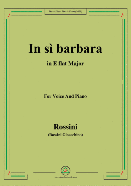 Rossini-In sì barbara,from 'Semiramide',in E flat Major,for Voice and Piano (arr. MSM)
