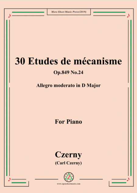 Czerny-30 Etudes de mécanisme,Op.849 No.24,Allegro moderato in D Major,for Piano (arr. MSM)
