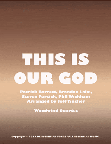 This Is Our God (arr. Jeff Tincher)