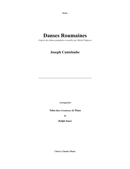 Danses Roumaines for Tuba or Bass Trombone & Piano (arr. Ralph Sauer)