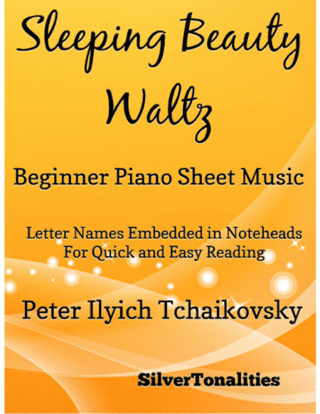 Sleeping Beauty Waltz Beginner Piano Sheet Music (arr. SilverTonalities)
