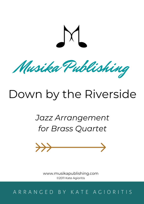 Down by the Riverside - for Brass Quartet (arr. K. Agioritis)