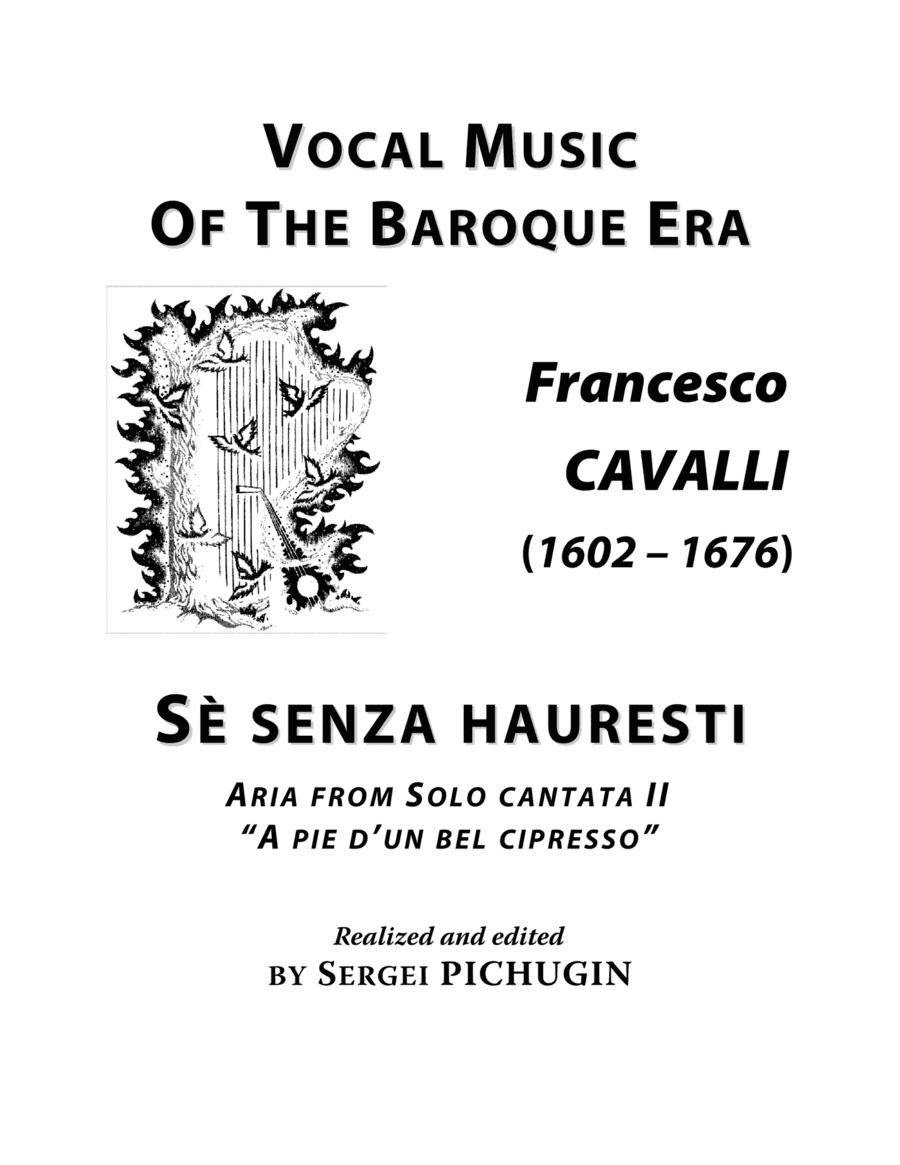 CAVALLI Francesco: Sè senza hauresti, aria from the cantata, arranged for Voice and Piano (D minor) (arr. Sergei PICHUGIN)