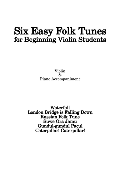 Six Folk Tunes for Beginning Violin Students (arr. Ahsan Fathoni)