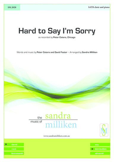 Hard To Say I'm Sorry (arr. Sandra Milliken)