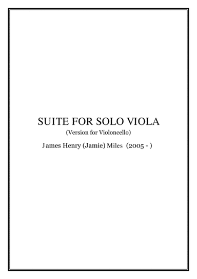Suite for Solo Viola (2019) - Version for Violoncello
