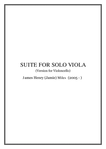 Suite for Solo Viola (2019) - Version for Violoncello