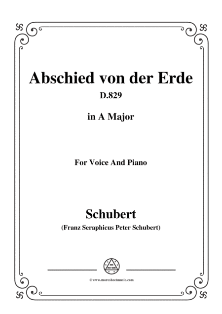 Schubert-Abschied von der Erde(Farewell to the Earth),D.829,in A Major,for Voice&Piano (arr. MSM)