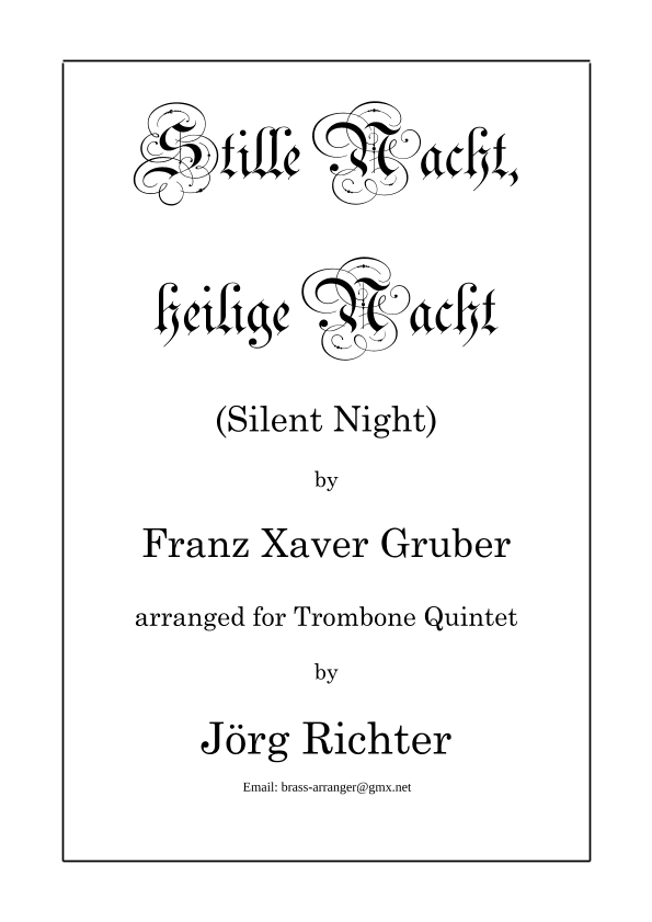 Stille Nacht, heilige Nacht (Silent Night) for Trombone Quintet (arr. Jörg Richter)