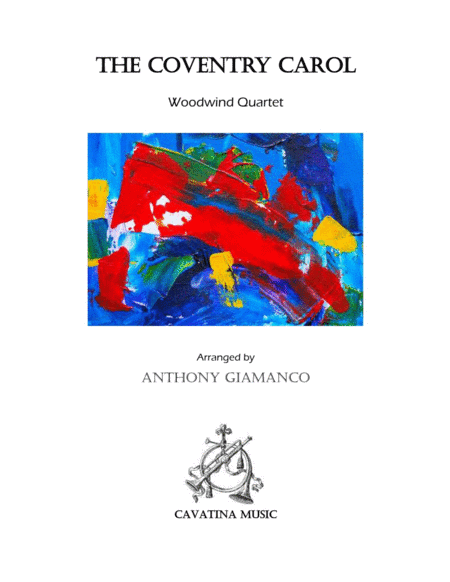 THE COVENTRY CAROL (Woodwind Quartet) (arr. Anthony Giamanco)