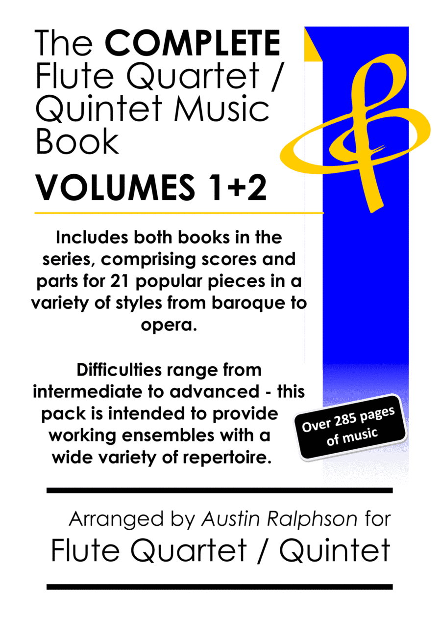 COMPLETE flute quartet / quintet music mega-bundle book - 21 essential pieces (volumes 1 + 2) (arr. Austin Ralphson)