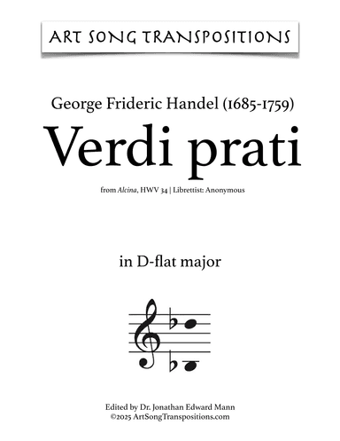 HANDEL: Verdi prati (transposed to D-flat major) (arr. ArtSongTranspositions.com)