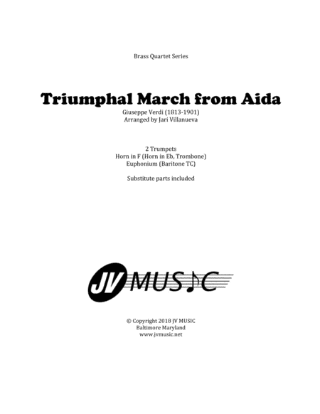 Triumphal March from Aida for Brass Quartet (arr. Jari Villanueva)