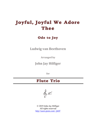 Joyful, Joyful We Adore Thee for Flute Trio (arr. John Jay Hilfiger)