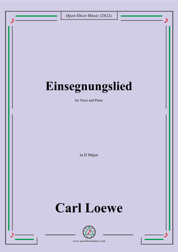 Loewe-Einsegnungslied,in D Major,for Voice and Piano (arr. OSM Press)